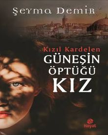 Güneşin Öptüğü Kız - Şeyma Demir PDF İndir