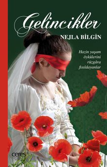 Gelincikler - Nejla Bilgin PDF İndir