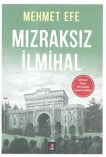 Mızraksız İlmihal - Mehmet Efe PDF İndir