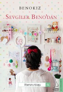 Sevgiler Beno’dan - Benokız PDF İndir