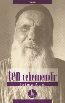 Ten Cehennemdir - Fatma Atıcı PDF İndir