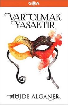 Var Olmak Yasaktır - Müjde Alganer PDF İndir