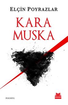 Kara Muska - Elçin Poyrazlar PDF İndir