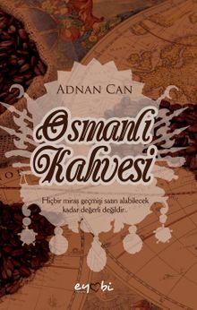 Osmanlı Kahvesi - Adnan Can