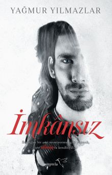 İmkansız - Yağmur Yılmazlar PDF İndir