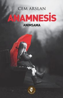 Anamnesis  Anımsama PDF İndir