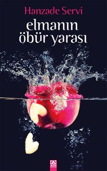 Elmanın Öbür Yarası - Hanzade Servi PDF İndir