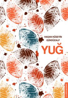 Yuğ - Hasan Hüseyin Gündüzalp PDF İndir