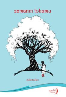 Zamanın Tohumu - Melis Taşkın PDF İndir