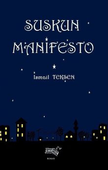 Suskun Manifesto - İsmail Teksen PDF İndir