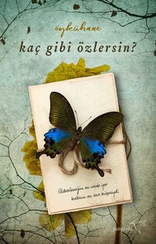 Kaç Gibi Özlersin? - Öykühane PDF İndir