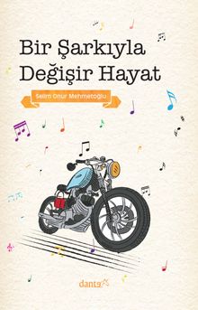 Bir Şarkıyla Değişir Hayat - Selim Onur Mehmetoğlu PDF İndir