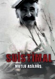 Suistimal - Mutlu Asildüş