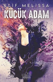 Küçük Adam - Elif Melissa PDF İndir