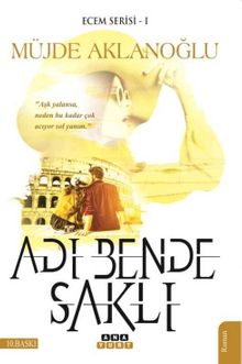Adı Bende Saklı / Ecem Serisi 1 - Müjde Aklanoğlu PDF İndir