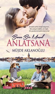 Bana Bir Masal Anlatsana - Müjde Aklanoğlu PDF İndir