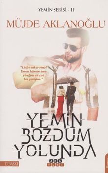 Yemin Bozdum Yolunda - Müjde Aklanoğlu PDF İndir