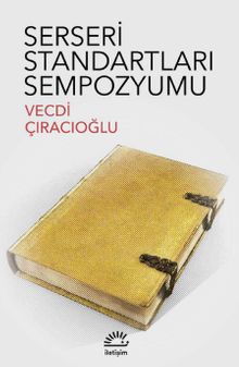 Serseri Standartları Sempozyumu - Vecdi Çıracıoğlu PDF İndir