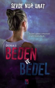 Beden ve Bedel - Sevde Nur Unat PDF İndir