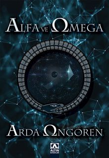 Alfa ve Omega - Arda Öngören PDF İndir
