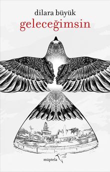 Geleceğimsin - Dilara Büyük PDF İndir