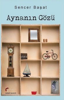 Aynanın Gözü - Sencer Başat