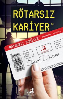 Rötarsız Kariyer - Ömer Durna