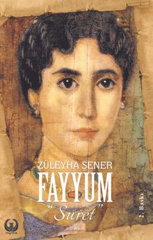Fayyum  Suret - Züleyha Şener PDF İndir