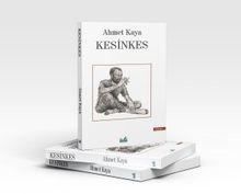 Kesinkes - Ahmet Kaya PDF İndir
