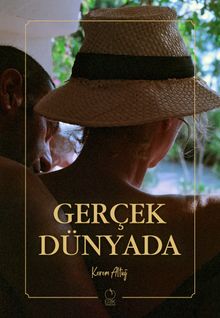Gerçek Dünyada - Kerem Altuğ PDF İndir