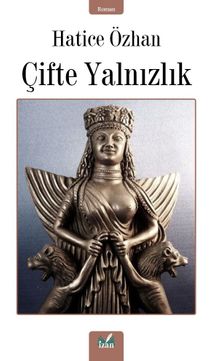 Çifte Yalnızlık - Hatice Özhan PDF İndir