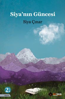 Siya’nın Güncesi - Siya Çınar PDF İndir