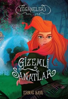Yeganeler Gizemli Sanatlar - Erbuğ Kaya PDF İndir