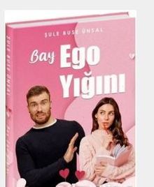 Bay Ego Yığını - Şule Buse Ünsal PDF İndir