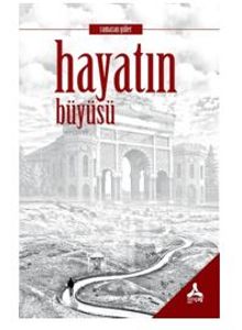Hayatın Büyüsü - Ramazan  Güler PDF İndir