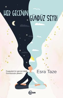 Her Gecenin Gündüz Seyri - Esra Taze PDF İndir