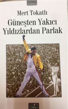 Güneşten Yakıcı Yıldızlardan Parlak - Mert Tokatlı PDF İndir