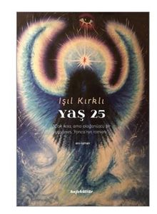 Yaş 25 - Işıl  Kırklı PDF İndir