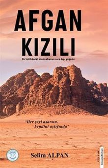 Afgan Kızılı  Bir İstihbarat Mensubunun Sıra Dışı Yaşamı - Selim Alpan PDF İndir