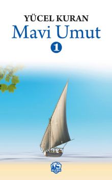 Mavi Umut 1 - Yücel Kuran