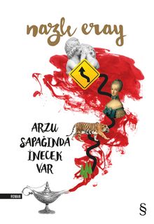 Arzu Sapağında İnecek Var - Nazlı Eray PDF İndir