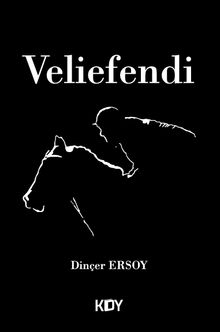 Veliefendi - Dinçer Ersoy PDF İndir