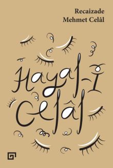 Hayal-İ Celal - Recaizade Mehmet Celal PDF İndir