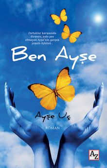 Ben Ayşe - Ayşe Uç PDF İndir