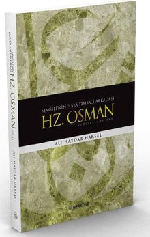 Hz. Osman (r.a.) - Ali Haydar Haksal PDF İndir