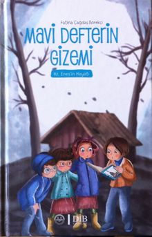 Mavi Defterin Gizemi - Fatma Çağdaş Börekçi PDF İndir