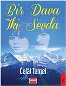 Bir Dava İki Sevda - Celal Temel PDF İndir