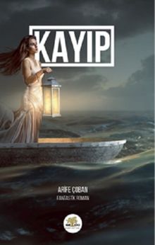 Kayıp - Arife Çoban PDF İndir