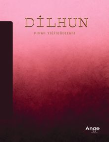 Dilhun - Pınar Yiğitoğulları