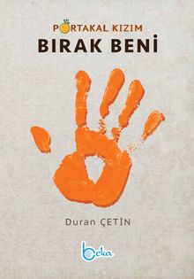 Bırak Beni / Portakal Kızım - Duran Çetin PDF İndir